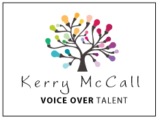Professional Female Voice Talent Kerry McCall. Voiceovers and narration for commercials, mutlimedia, e-Lerning and recorded greetings for business phones